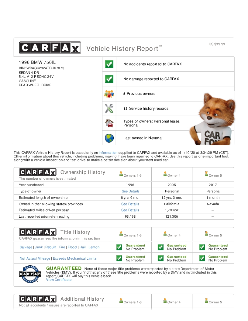Name:  CARFAX Vehicle History Report for this 1996 BMW 750IL_ WBAGK232.jpg
Views: 2181
Size:  258.1 KB